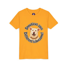 Load image into Gallery viewer, Youth Tee – “Snouticus Says Different is Awesome!”
