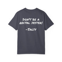 Load image into Gallery viewer, Salty Dad's "Don't Be a Rectal Jester" T-Shirt