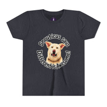 Load image into Gallery viewer, Youth Tee – “Snouticus Says Different is Awesome!”