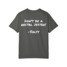 Load image into Gallery viewer, Salty Dad's "Don't Be a Rectal Jester" T-Shirt