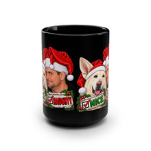 Load image into Gallery viewer, 15oz Black Christmas Mug — Naughty or Nice Personalized Pet & Human Santa Design