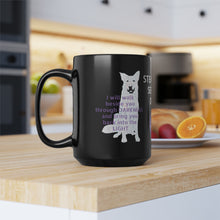 Load image into Gallery viewer, Steadfast Service Dogs - Black Mug, 15oz