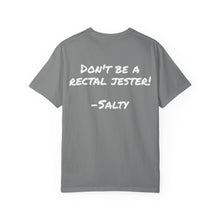 Load image into Gallery viewer, Salty Dad's "Don't Be a Rectal Jester" T-Shirt

