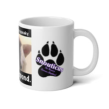 Load image into Gallery viewer, Limited edition “I Showed You My Squeaky” huge 20 ounce mug.
