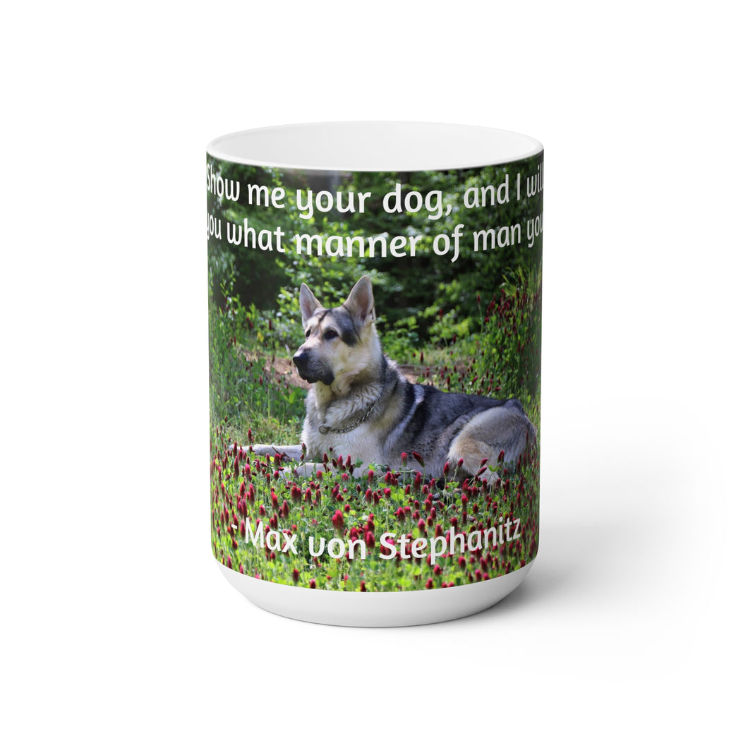 Happy Dog with Max von Stephanitz Quote