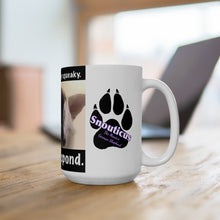 Load image into Gallery viewer, “I showed you my squeaky” large coffee mug.
