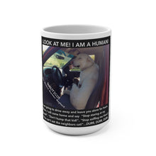 Load image into Gallery viewer, Look at me, I am a human! 15 ounce coffee mug
