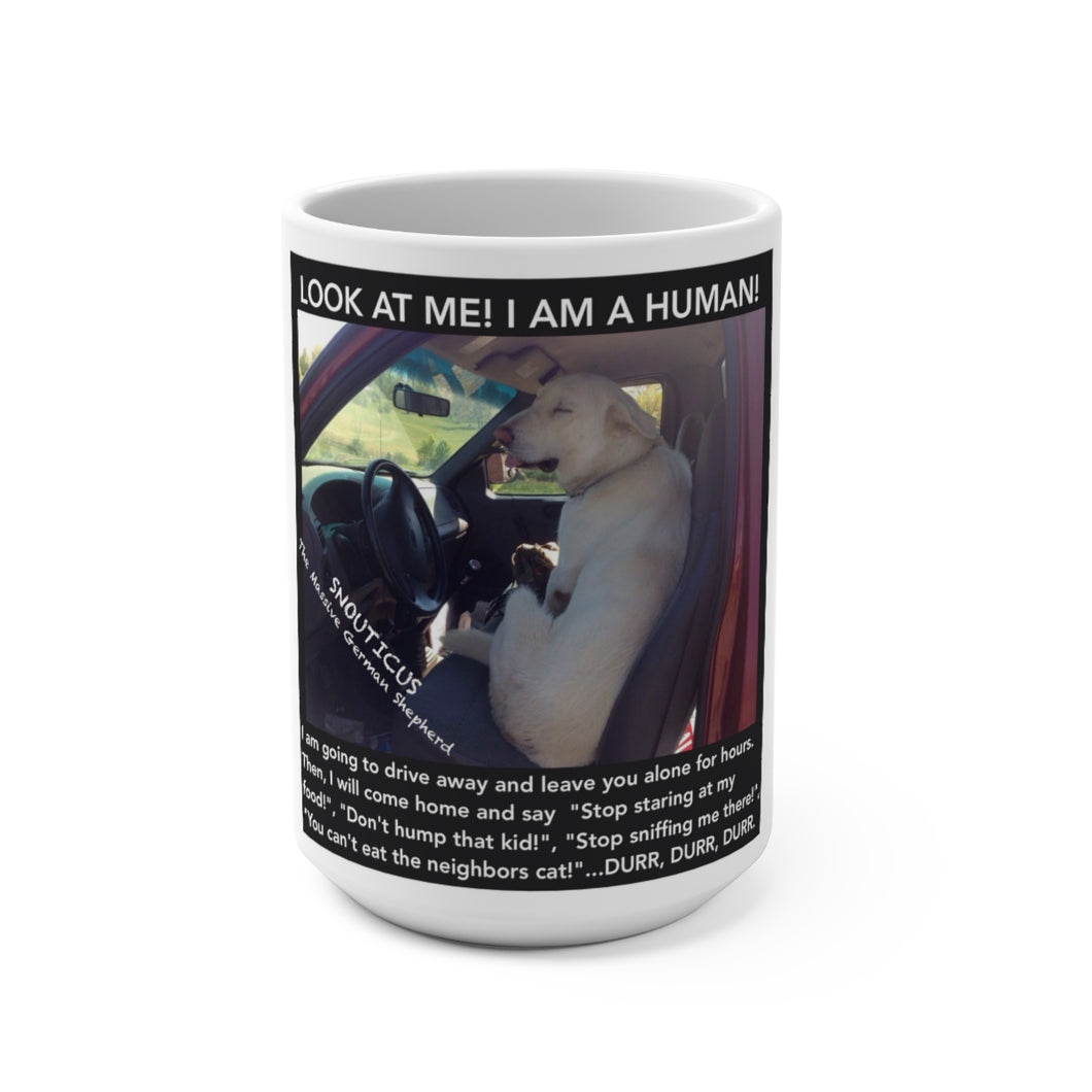 Look at me, I am a human! 15 ounce coffee mug